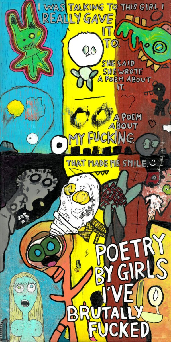 "Poetry By Girls I've Brutally Fucked" 7x14-inch art print